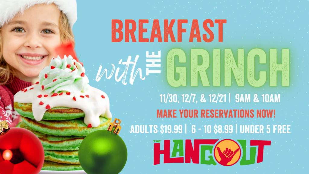 Breakfast With The Grinch at The Hangout Restaurant
